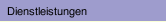 Dienstleistungen